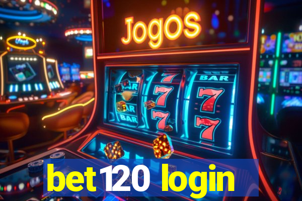 bet120 login